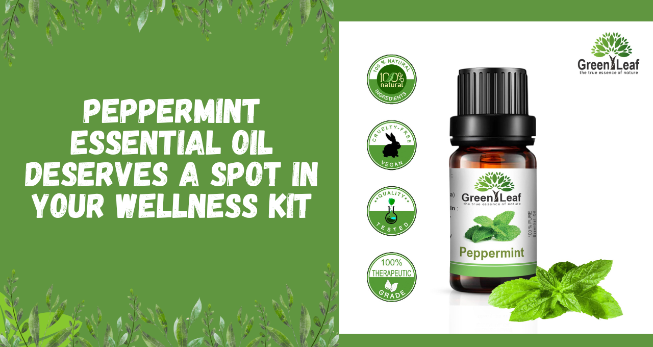Here's Why Peppermint Essential Oil Deserves a Spot in Your Wellness Kit